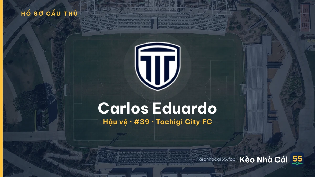Carlos Eduardo — Tochigi City FC