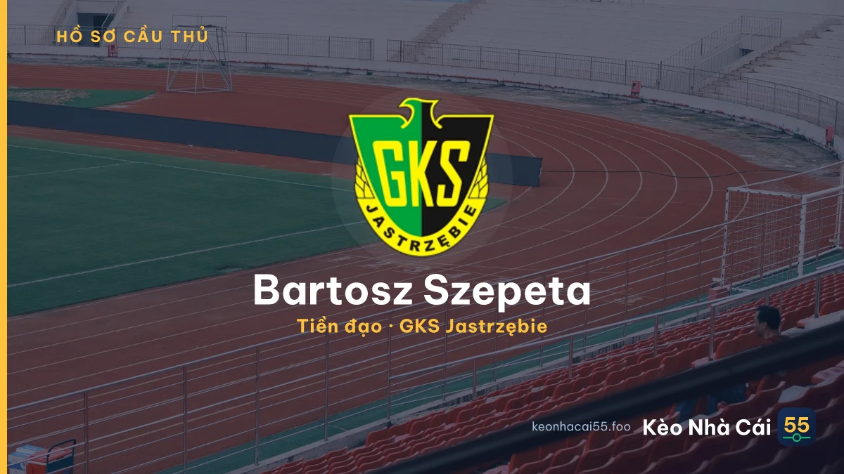Bartosz Szepeta — GKS Jastrzębie