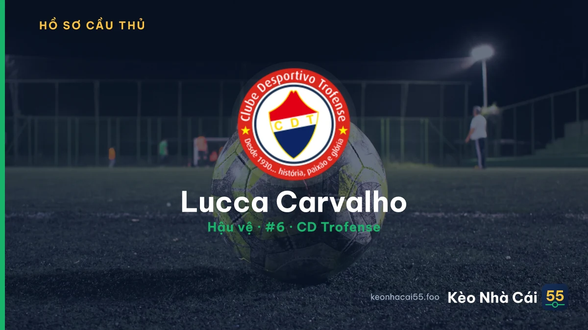 Lucca Carvalho — CD Trofense