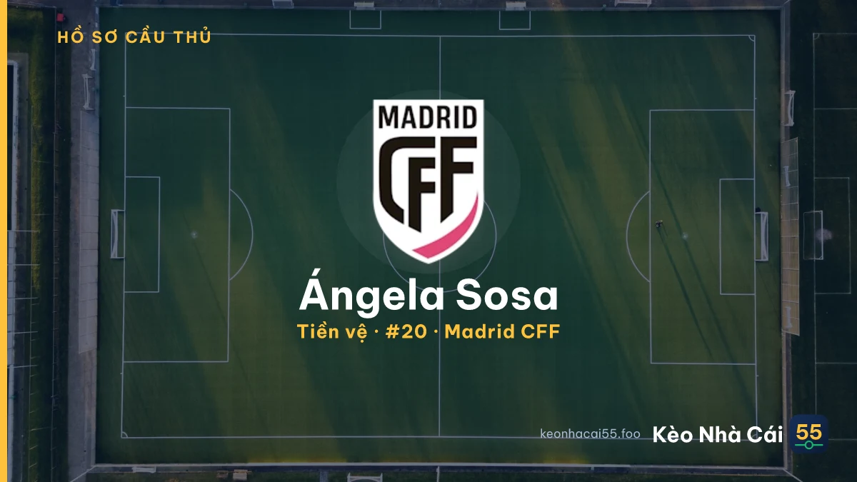 Ángela Sosa — Madrid CFF
