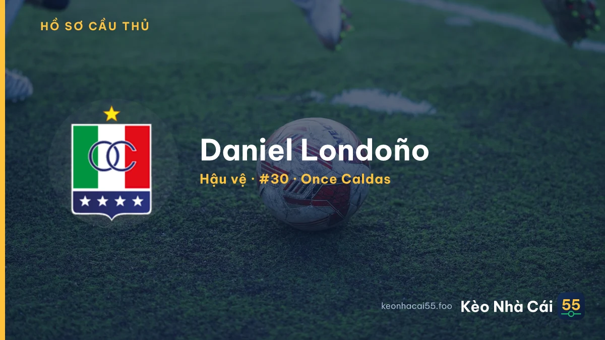 Daniel Londoño — Once Caldas