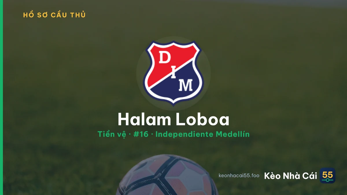 Halam Loboa — Independiente Medellín
