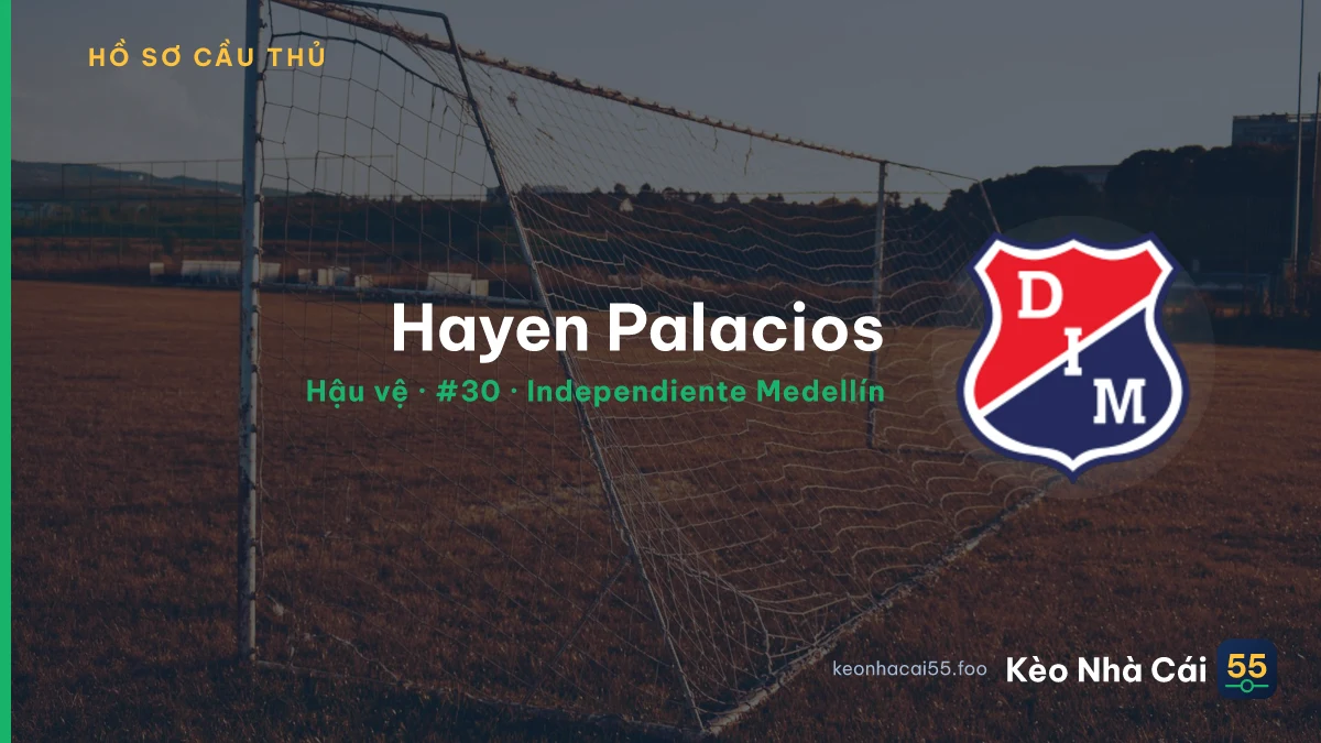 Hayen Palacios — Independiente Medellín