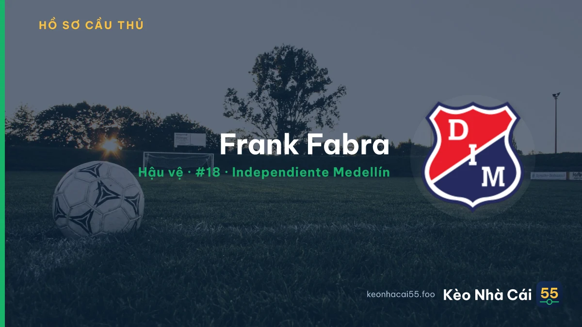 Frank Fabra — Independiente Medellín