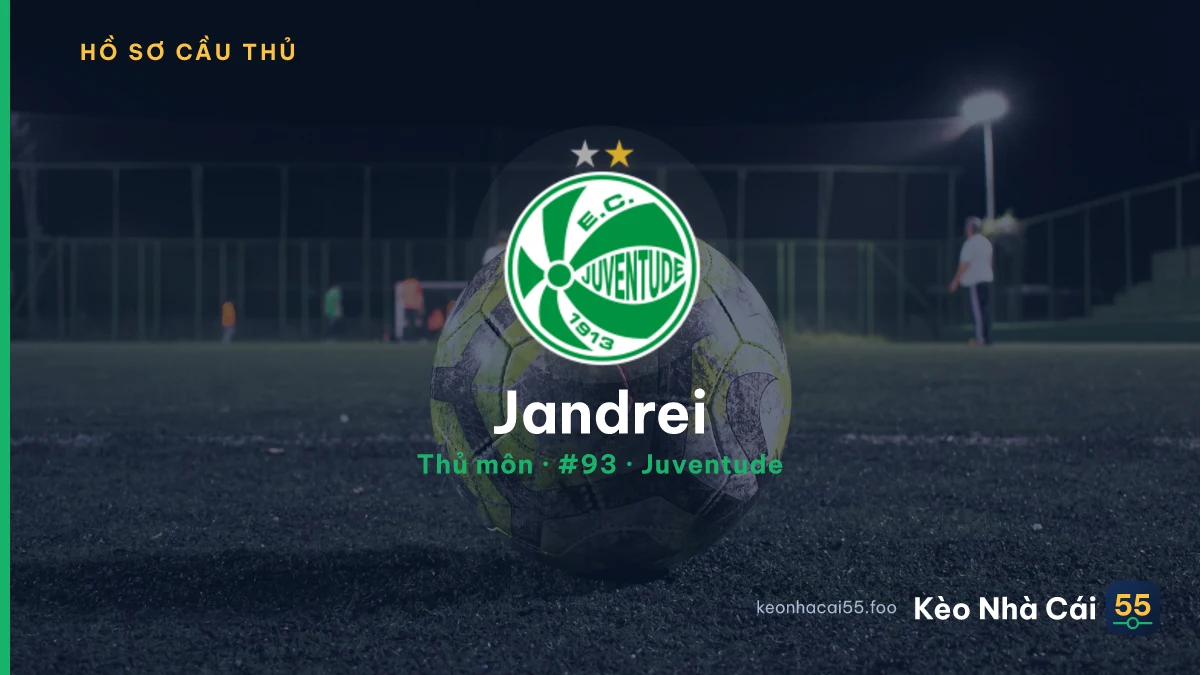 Jandrei — Juventude
