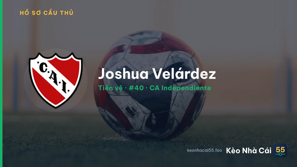 Joshua Velárdez — CA Independiente