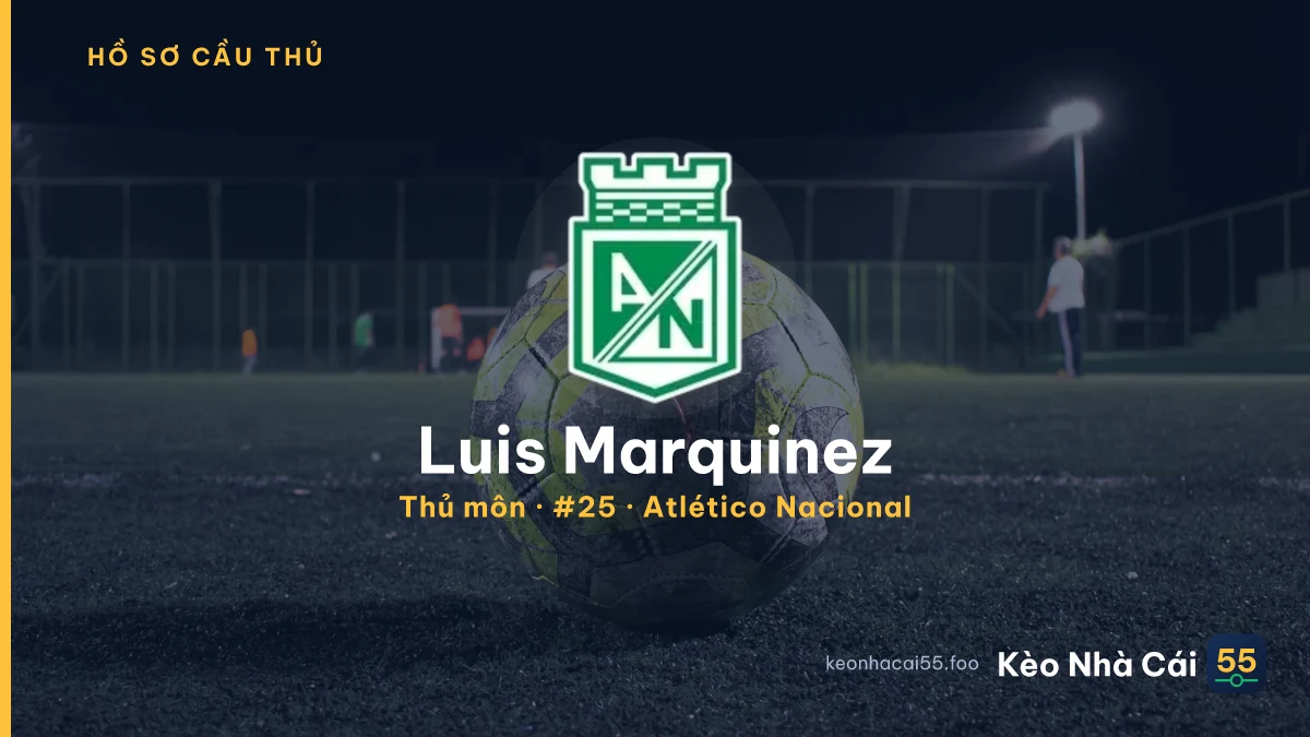 Luis Marquinez — Atlético Nacional