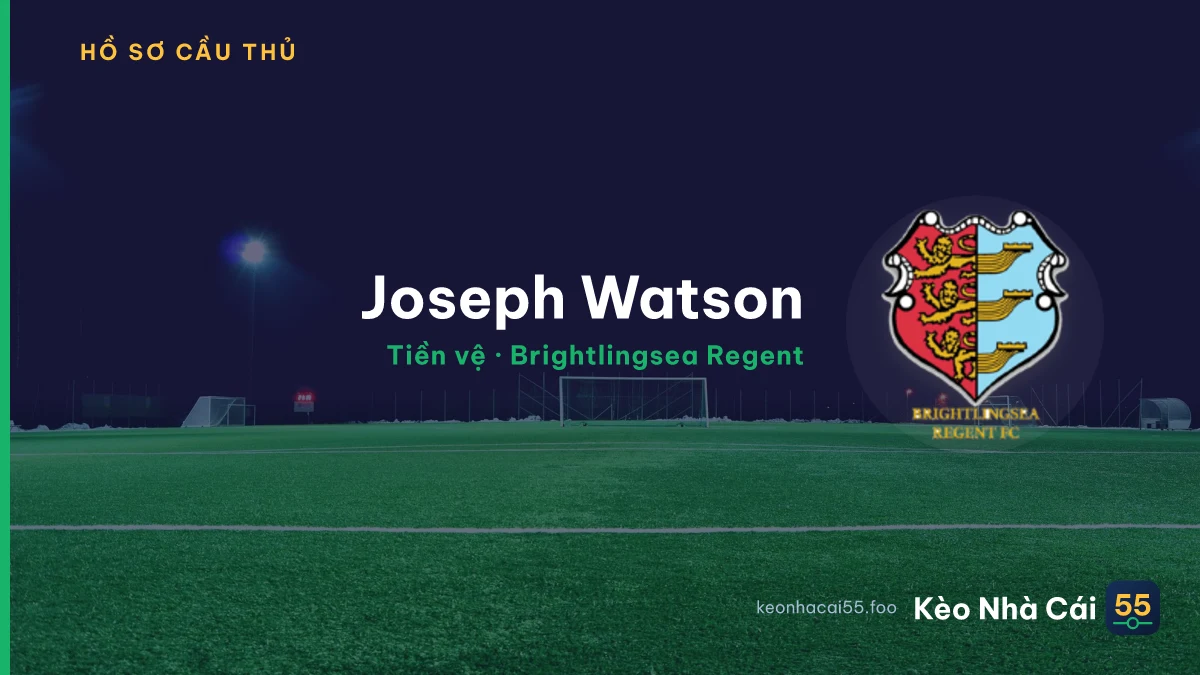 Joseph Watson — Brightlingsea Regent