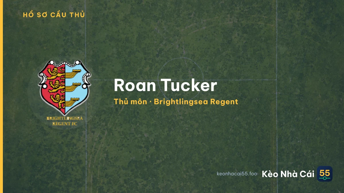 Roan Tucker — Brightlingsea Regent