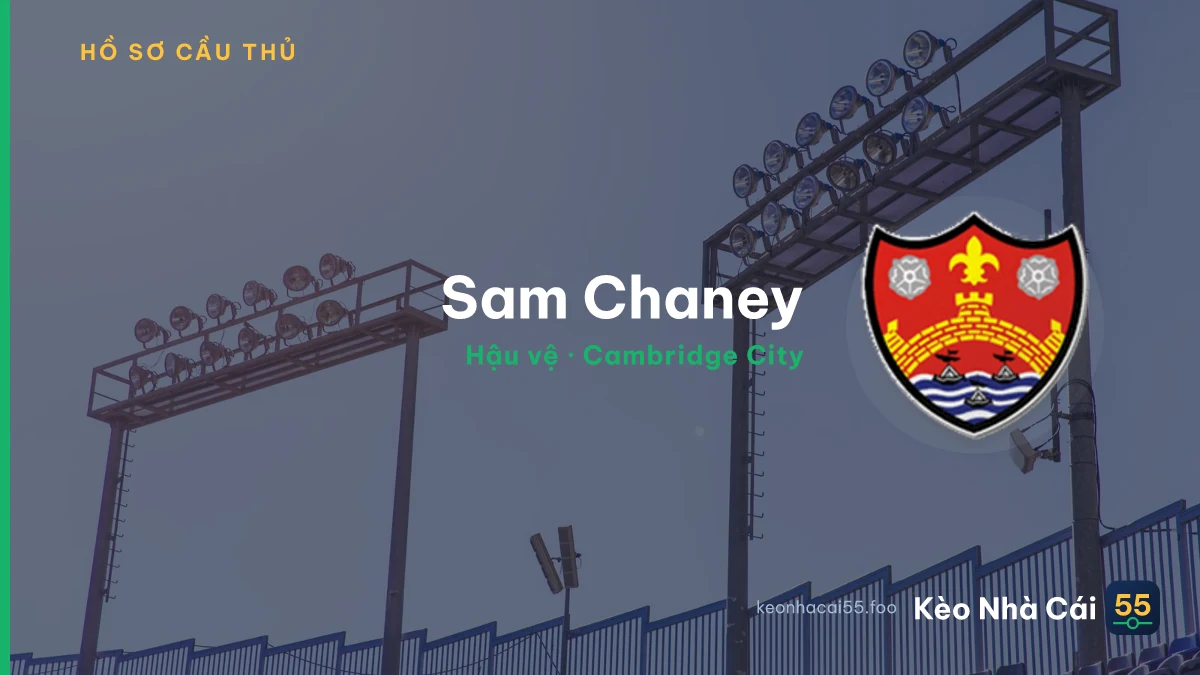 Sam Chaney — Cambridge City