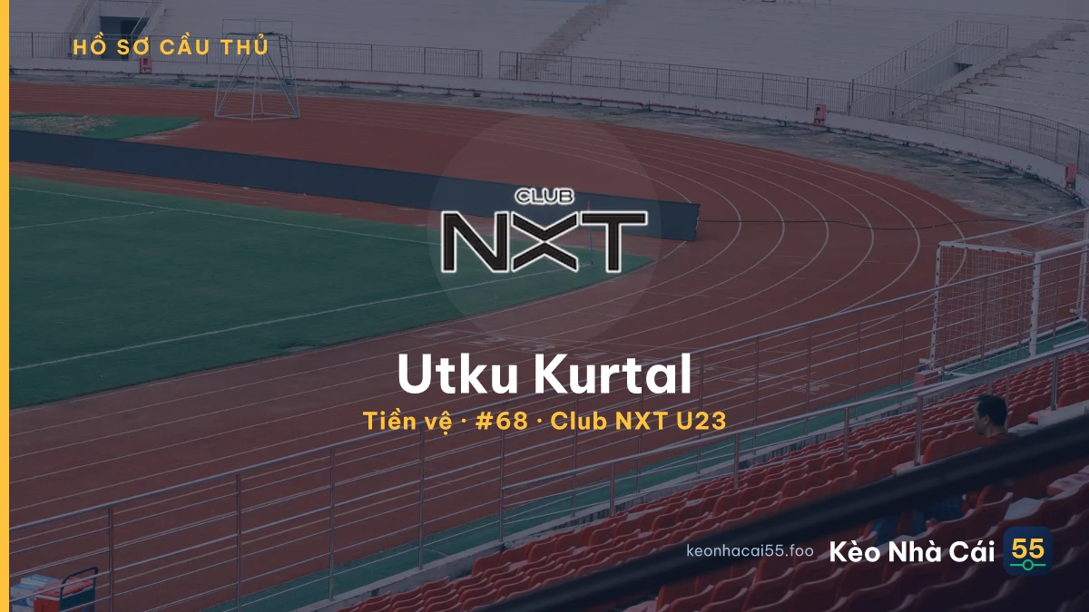 Utku Kurtal — Club NXT U23