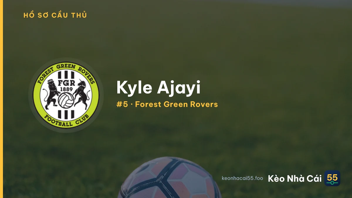 Kyle Ajayi — Forest Green Rovers