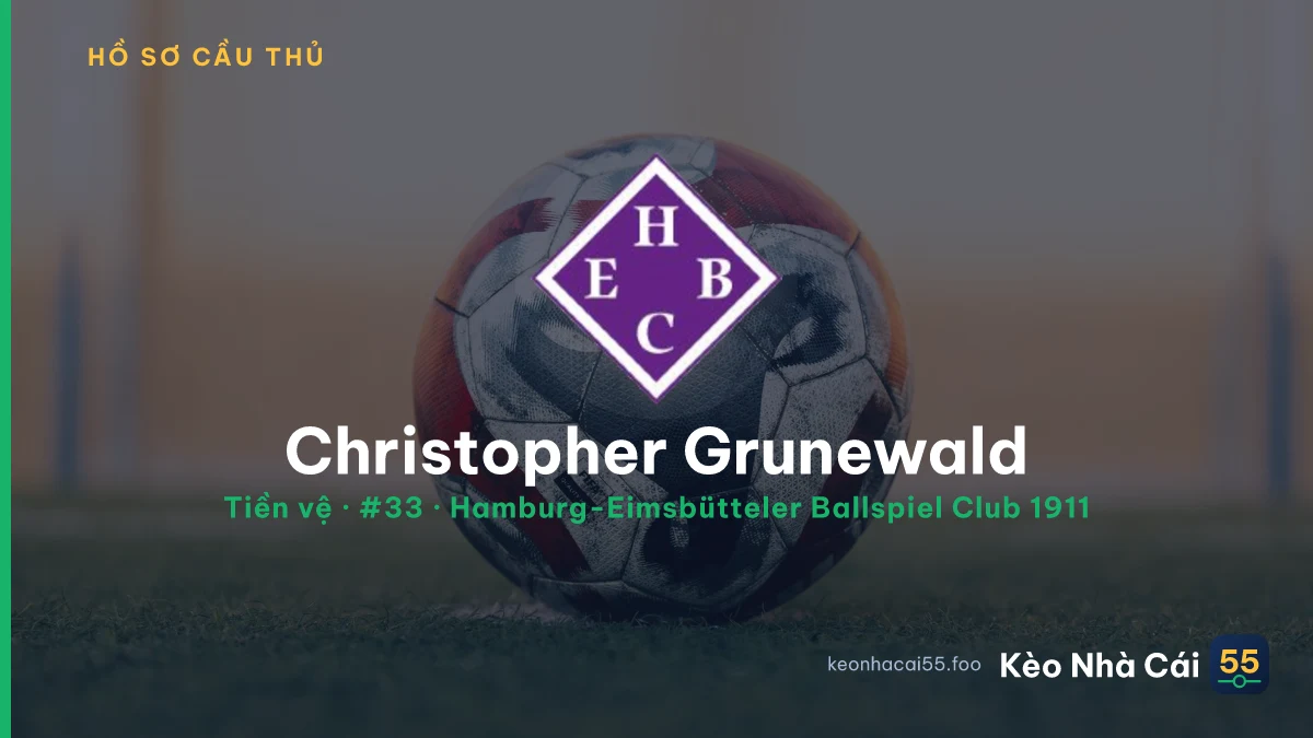 Christopher Grunewald — Hamburg-Eimsbütteler Ballspiel Club 1911
