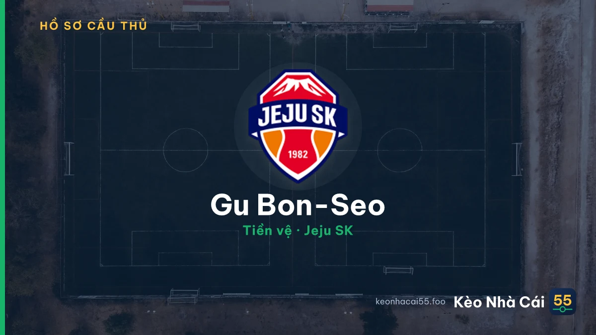 Gu Bon-Seo — Jeju SK