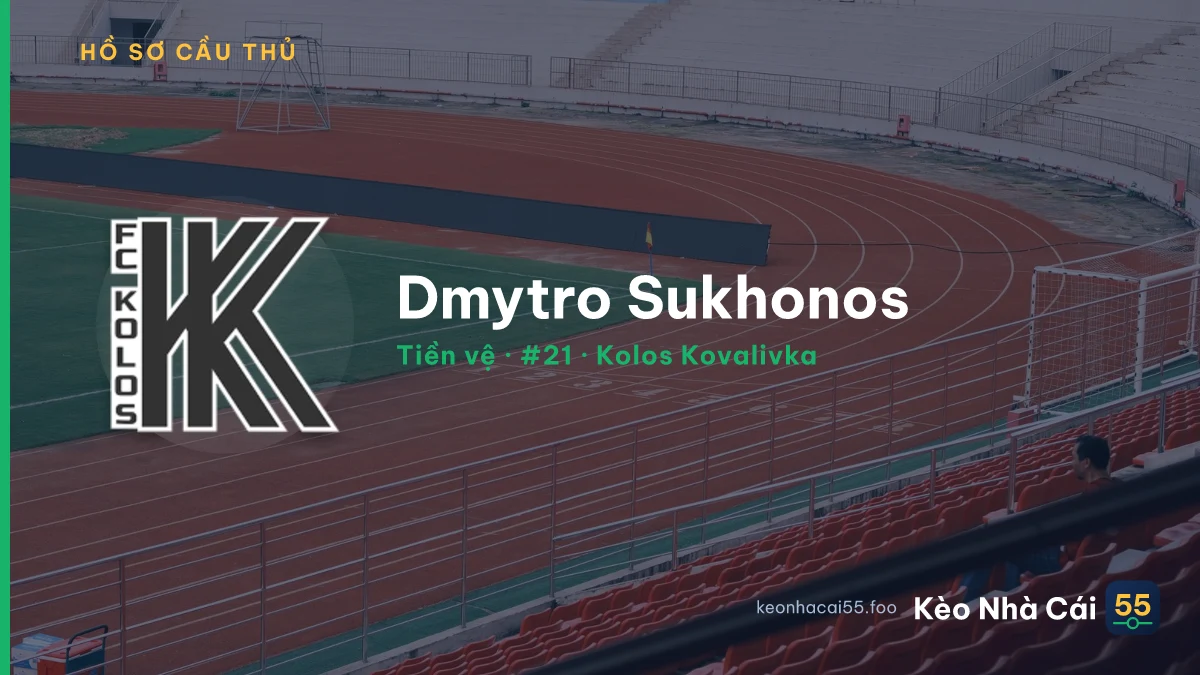 Dmytro Sukhonos — Kolos Kovalivka