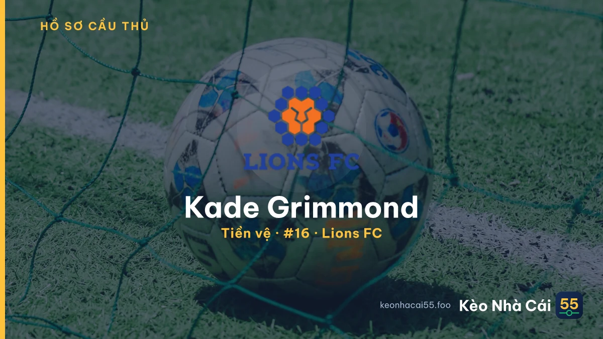 Kade Grimmond — Lions FC