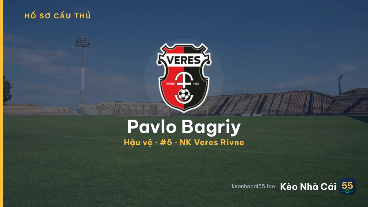 Pavlo Bagriy — NK Veres Rivne
