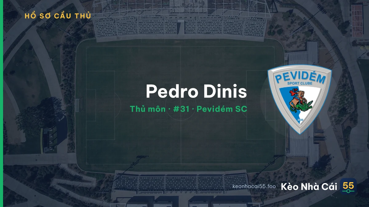 Pedro Dinis — Pevidém SC