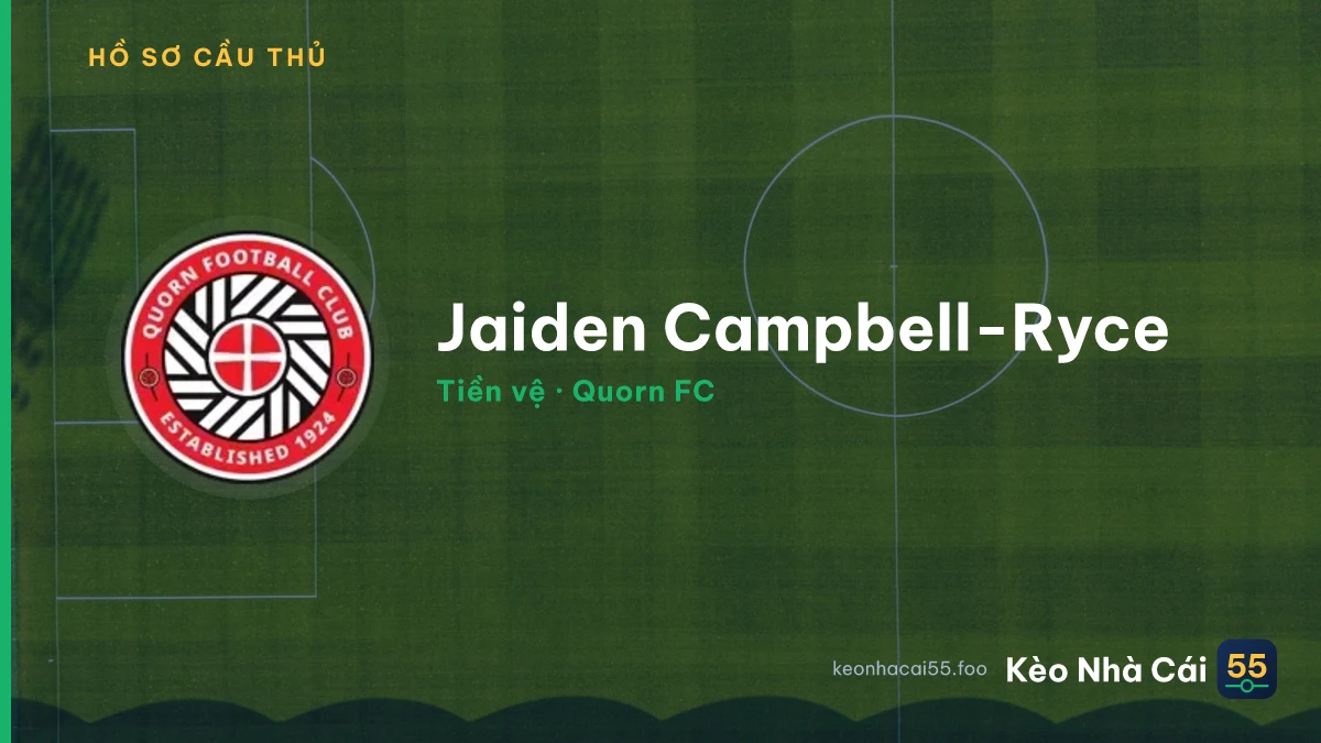 Jaiden Campbell-Ryce — Quorn FC