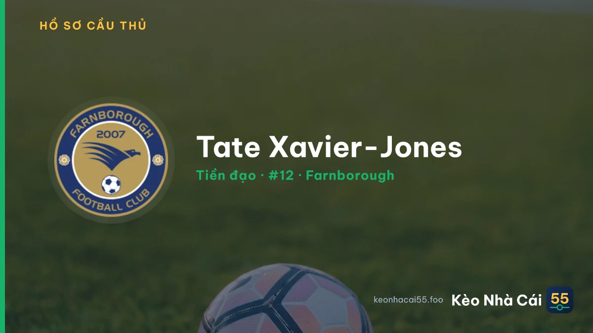 Tate Xavier-Jones — Farnborough
