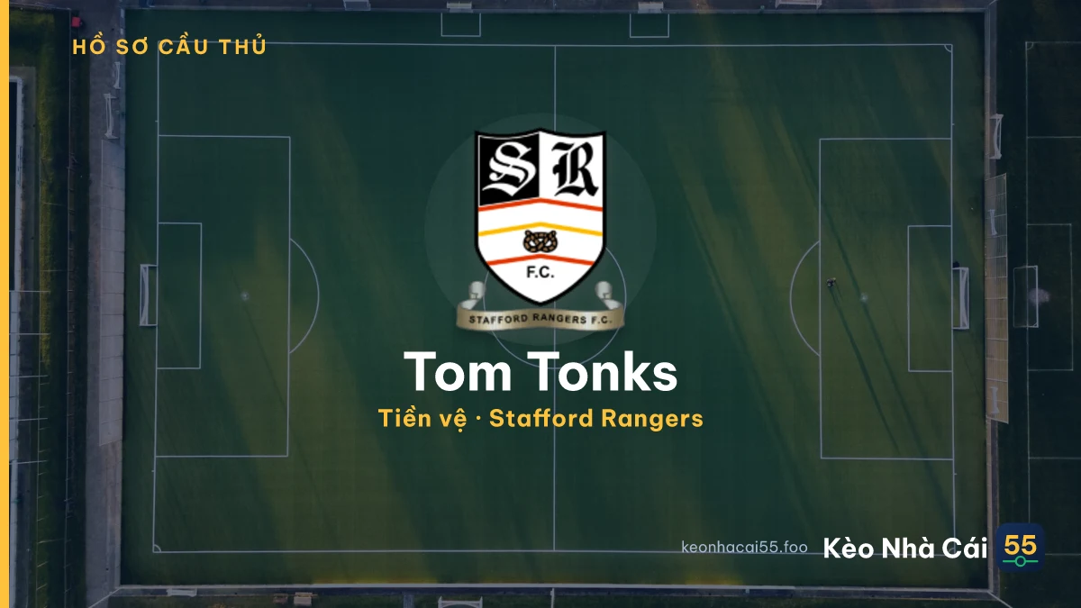 Tom Tonks — Stafford Rangers