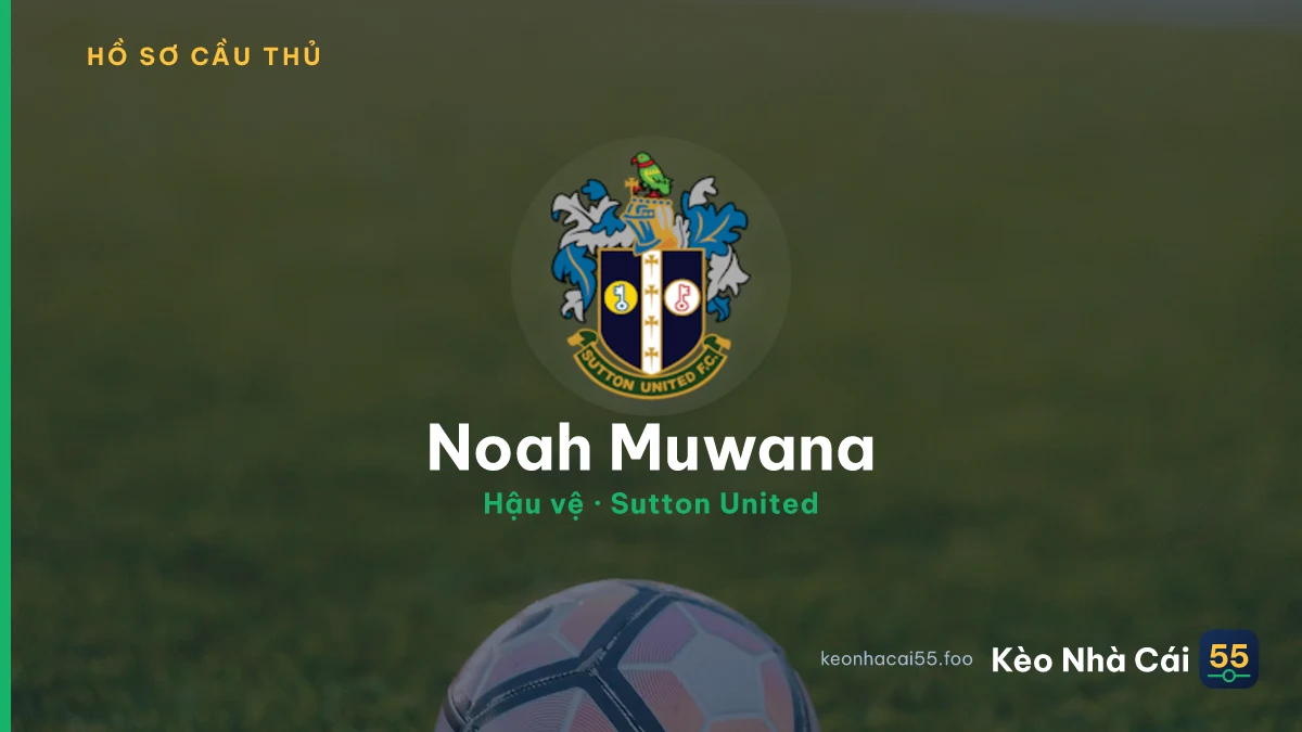 Noah Muwana — Sutton United