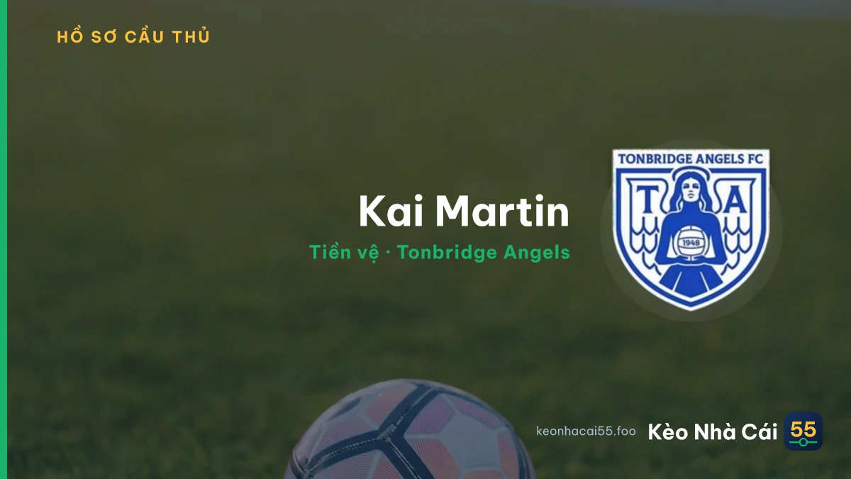 Kai Martin — Tonbridge Angels