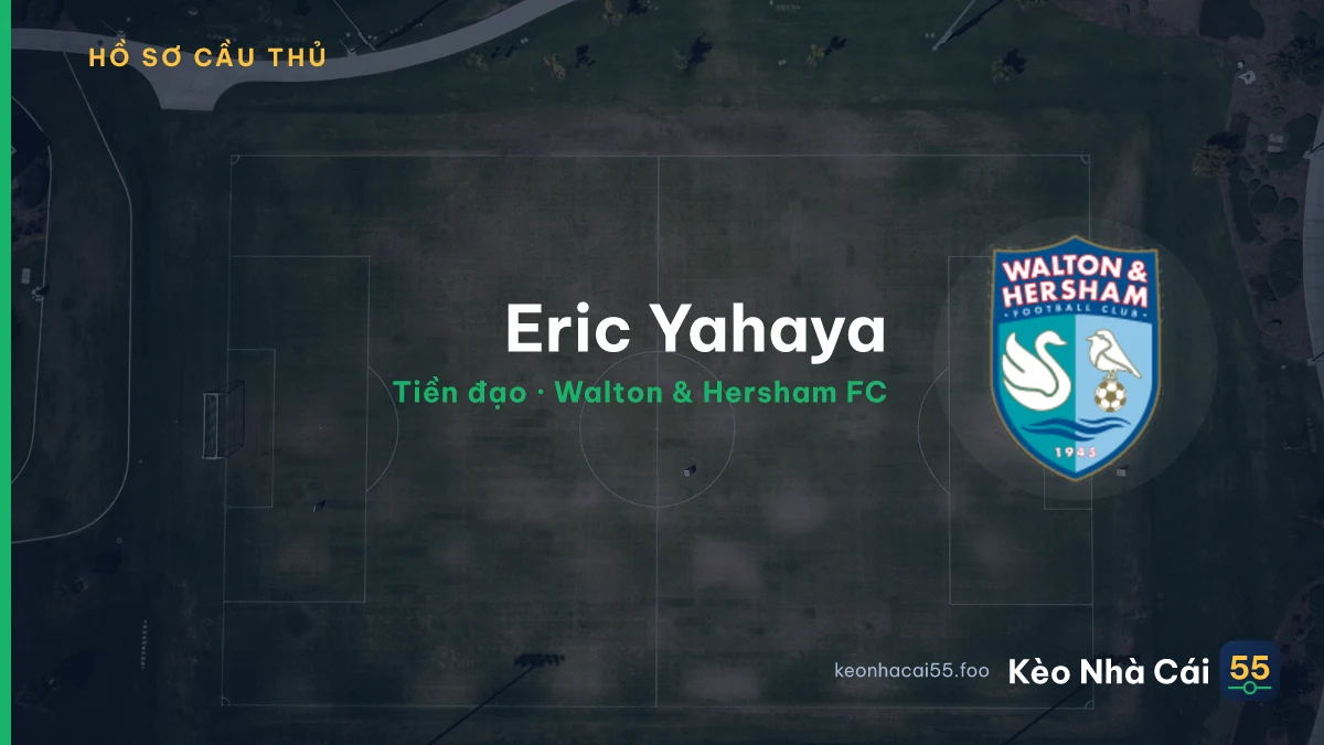 Eric Yahaya — Walton & Hersham FC