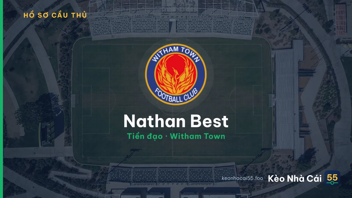 Nathan Best — Witham Town