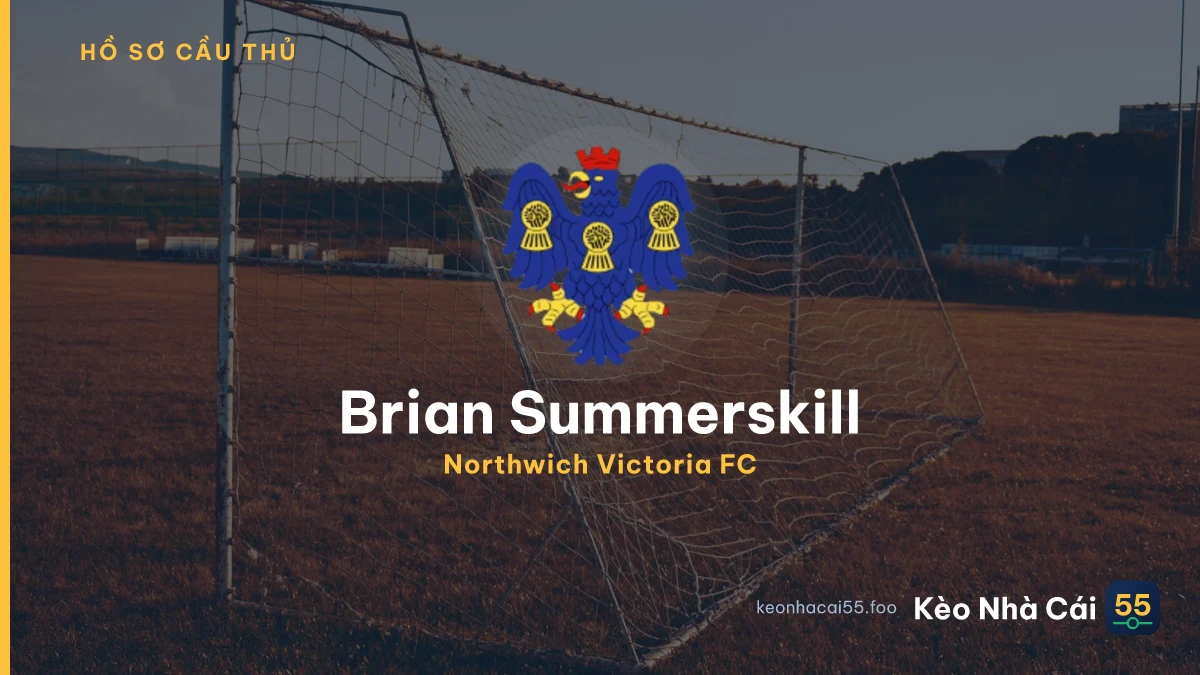 Brian Summerskill — Northwich Victoria FC