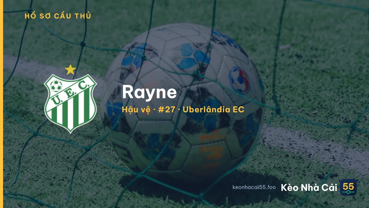 Rayne — Uberlândia EC