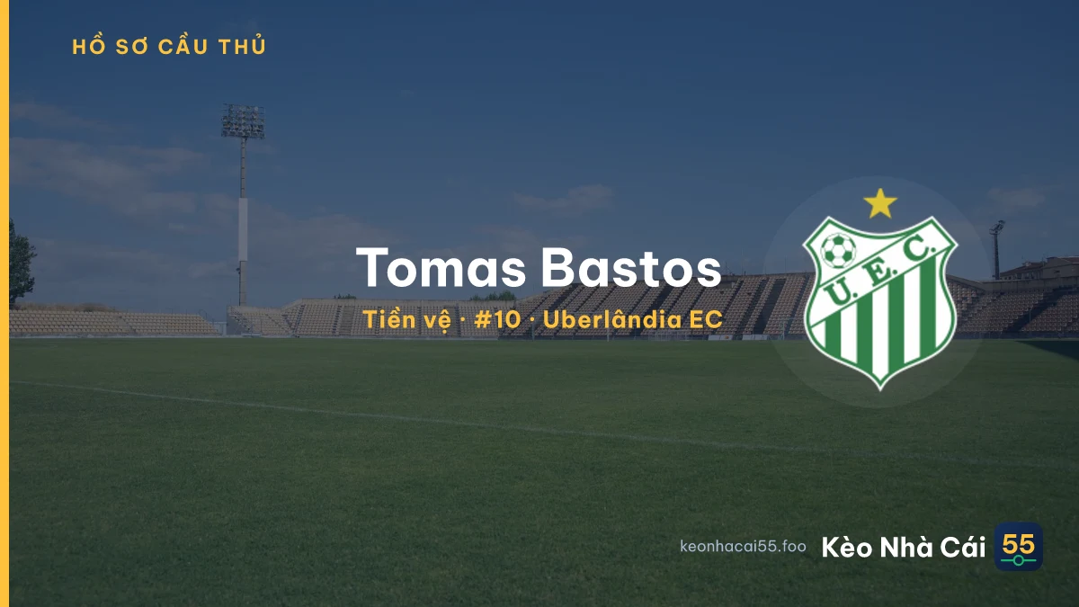 Tomas Bastos — Uberlândia EC