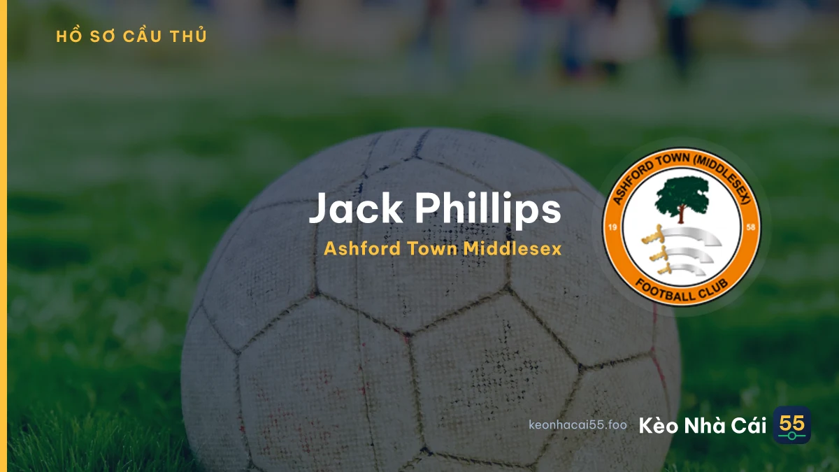 Jack Phillips — Ashford Town Middlesex