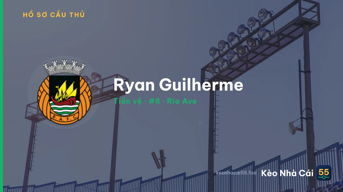 Ryan Guilherme — Rio Ave