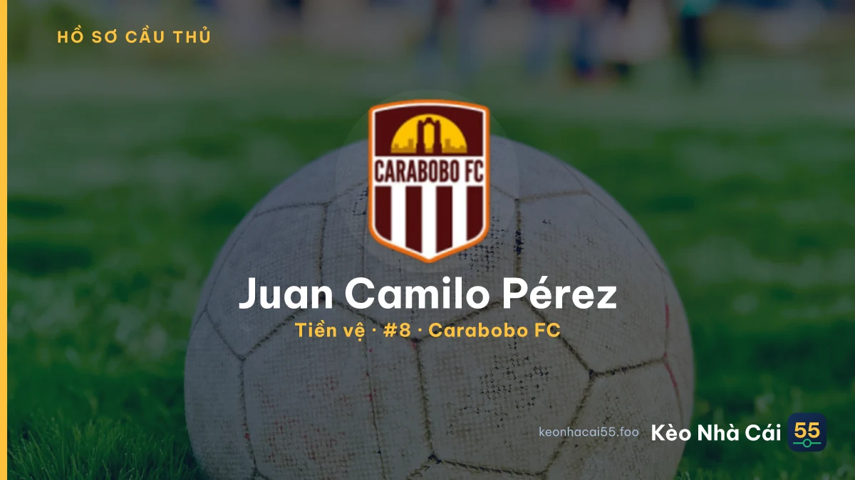Juan Camilo Pérez — Carabobo FC