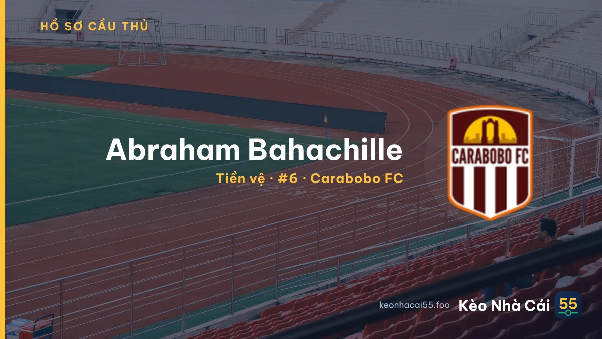 Abraham Bahachille — Carabobo FC