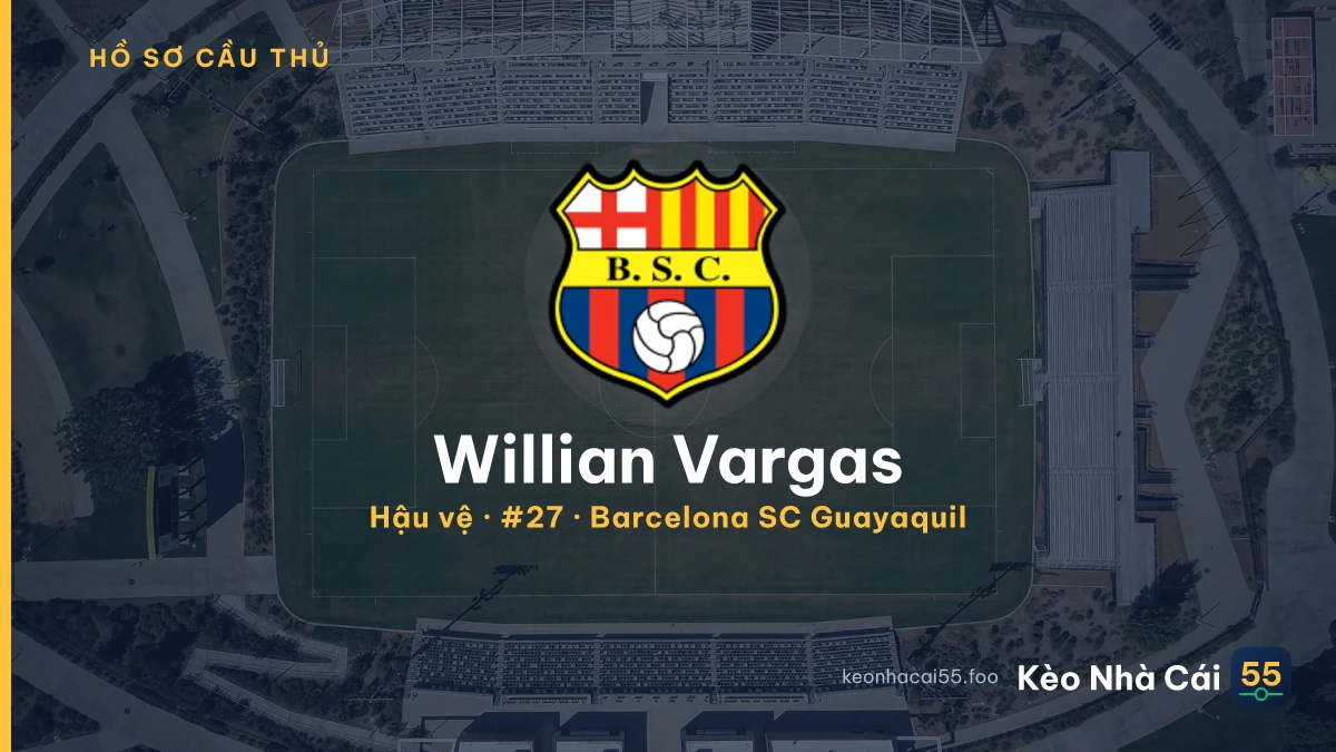 Willian Vargas — Barcelona SC Guayaquil