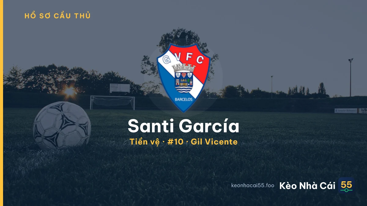 Santi García — Gil Vicente