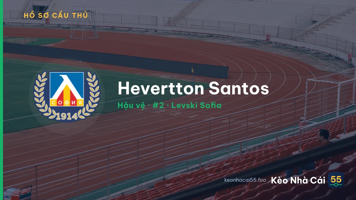 Hevertton Santos — Levski Sofia