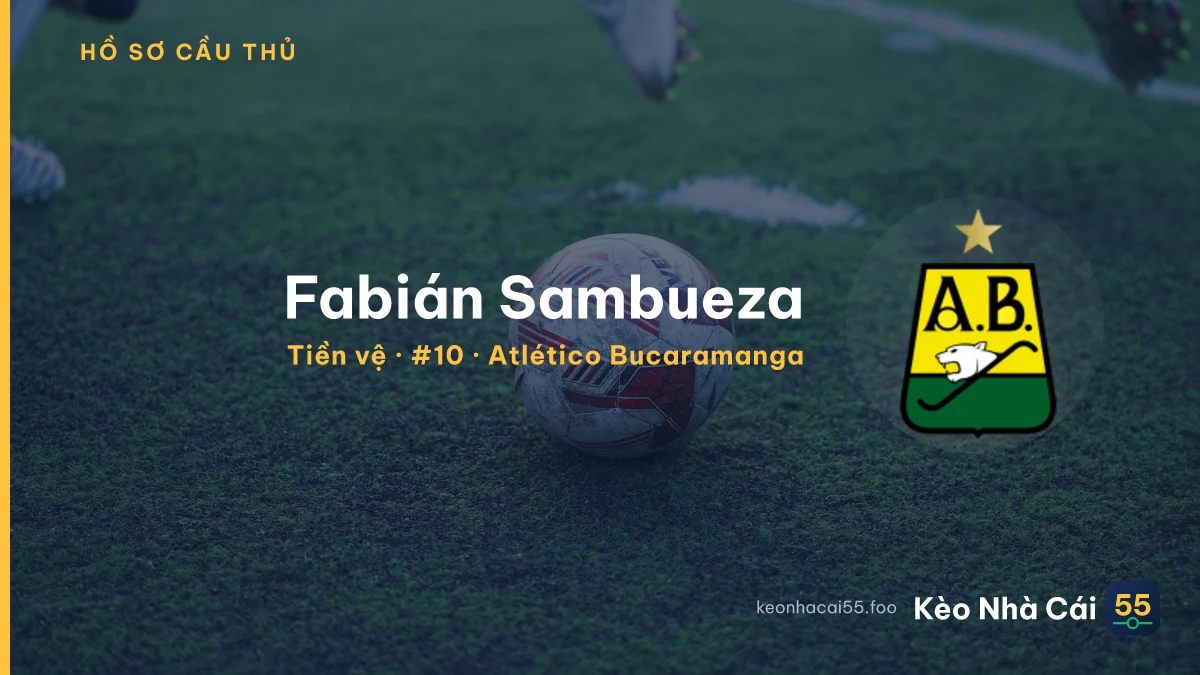 Fabián Sambueza — Atlético Bucaramanga