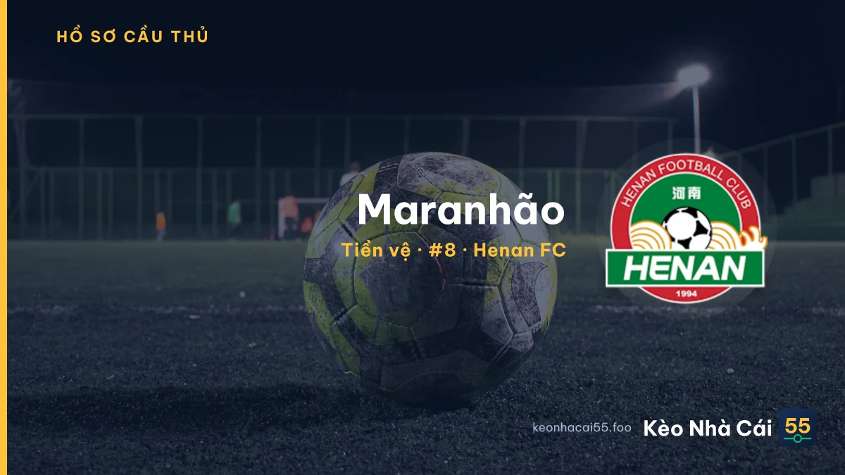 Maranhão — Henan FC