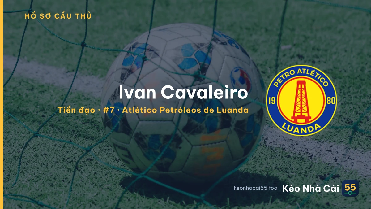 Ivan Cavaleiro — Atlético Petróleos de Luanda
