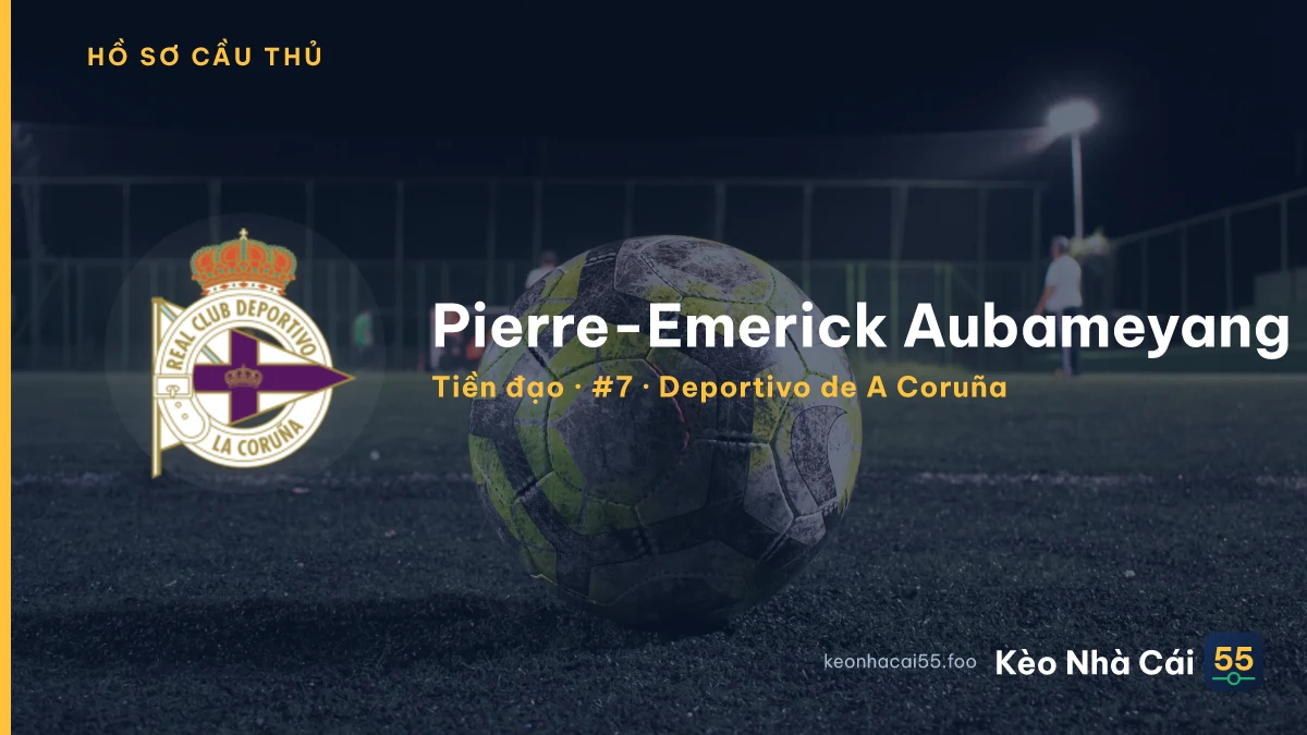 Pierre-Emerick Aubameyang — Deportivo de A Coruña