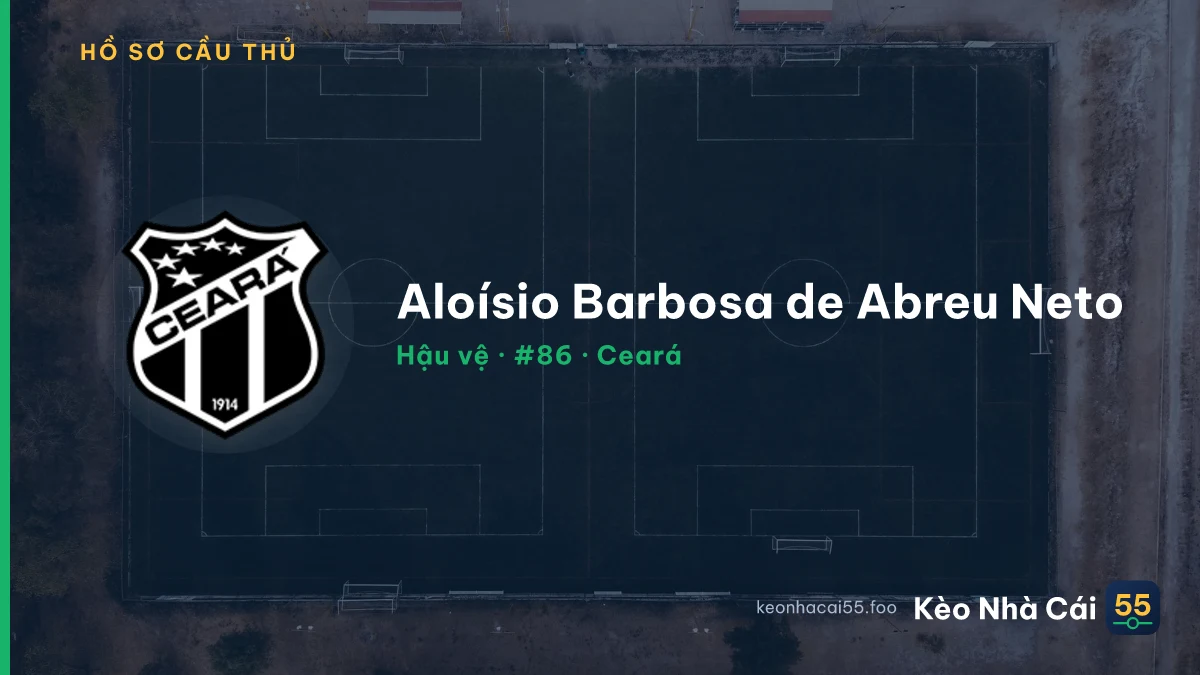 Aloísio Barbosa de Abreu Neto — Ceará