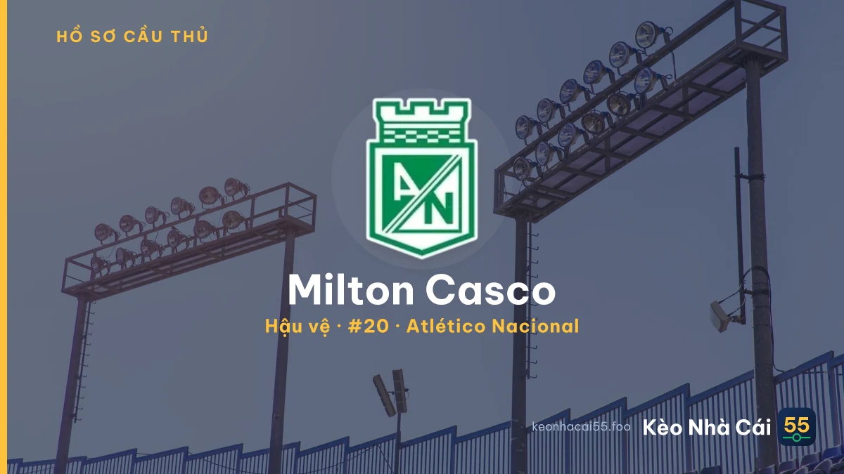 Milton Casco — Atlético Nacional