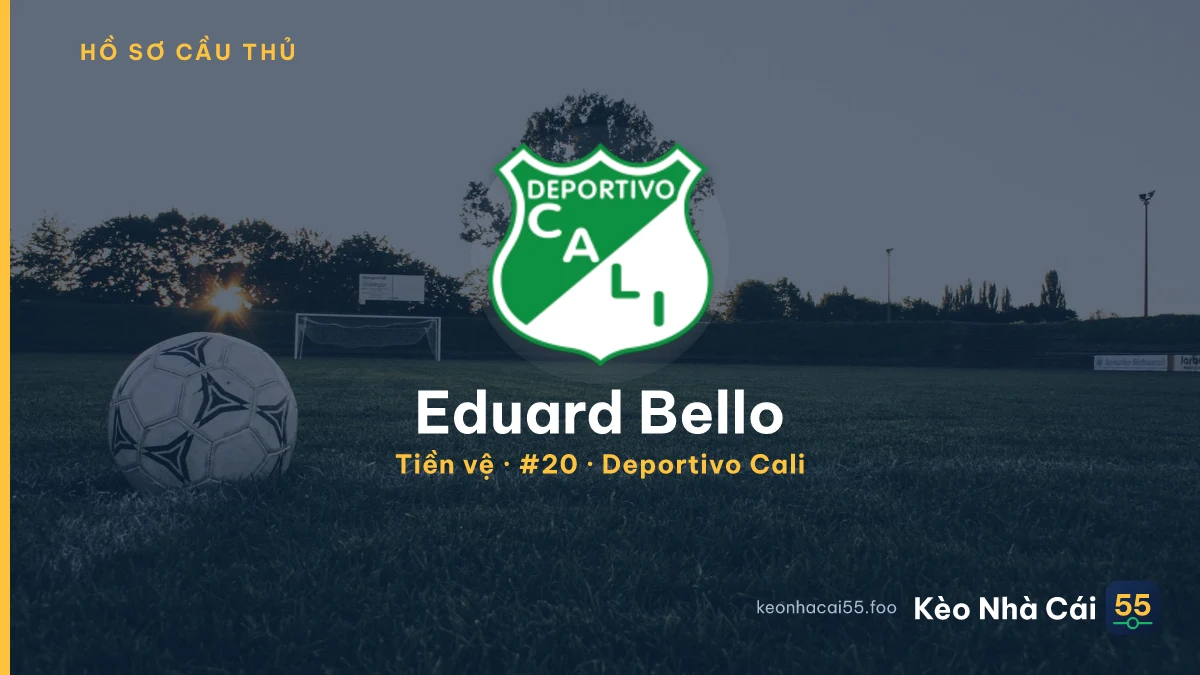 Eduard Bello — Deportivo Cali