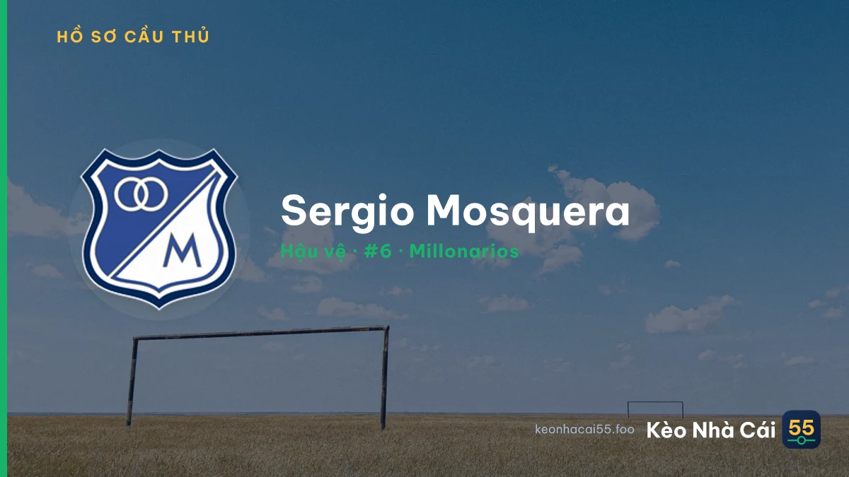 Sergio Mosquera — Millonarios