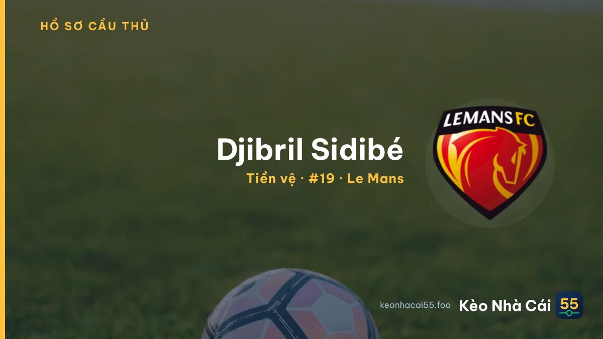 Djibril Sidibé — Le Mans