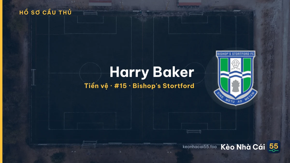 Harry Baker — Bishop's Stortford