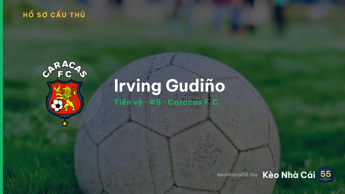 Irving Gudiño — Caracas F.C.